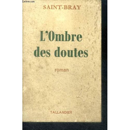 L'ombre Des Doutes