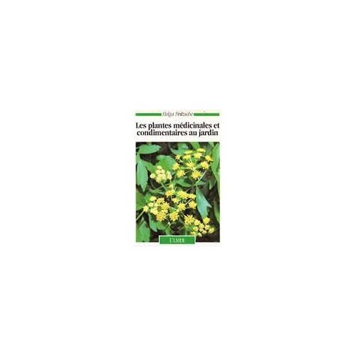 Les Plantes Médicinales Et Condimentaires Au Jardin
