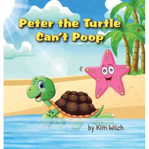 Peter The Turtle Can't Poop