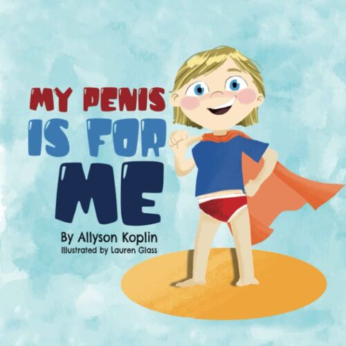 My Penis Is For Me