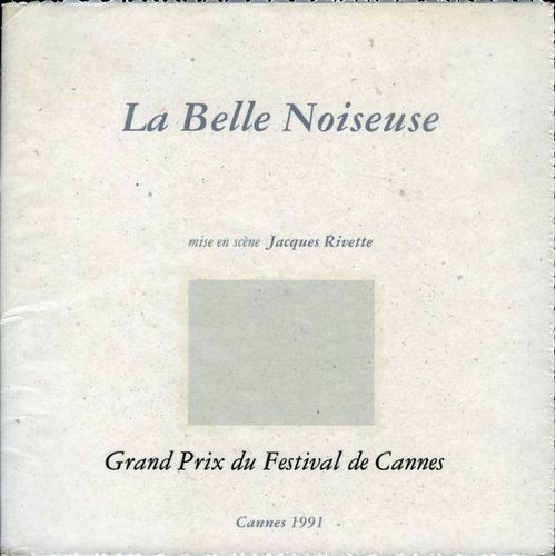 La Belle Noiseuse, Dossier De Presse, Jacques Rivette, Michel Piccoli, Emmanuelle Béart, Jane Birkin