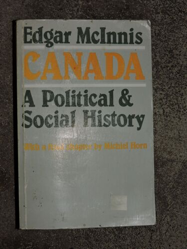 Canada - A Political And Social History