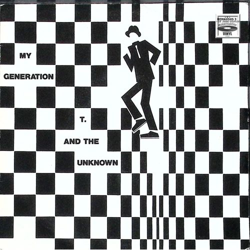 T And The Unknown - My Generation - Reggae Pop Ska - 1980