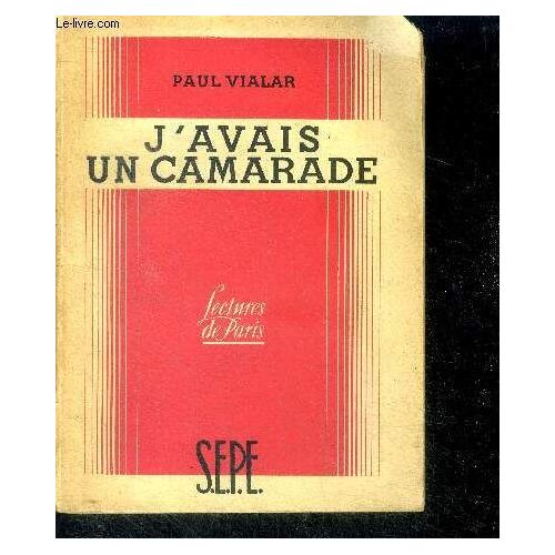 J Avais Un Camarade