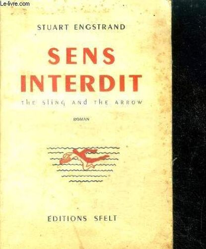 Sens Interdit ( The Sling And The Arrow )