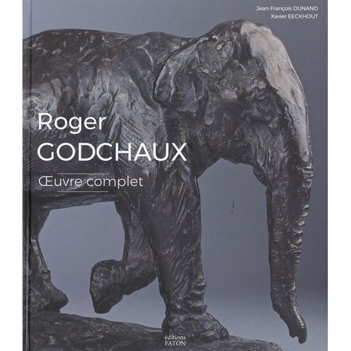 Roger Godchaux - L'oeuvre Complet