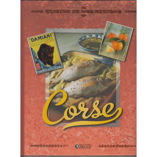 Cuisine De Nos Regions : La Corse.