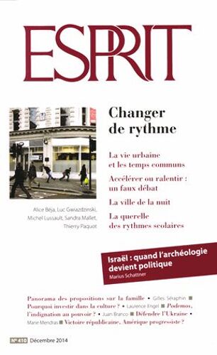 Esprit N° 410, Décembre 2014 - Changer De Rythme