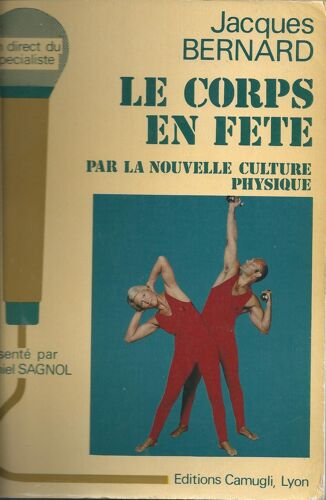 Le Corps En Fête Par La Nouvelle Culture Physique