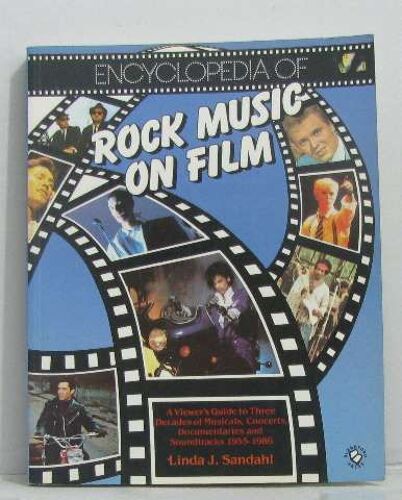 Encyclopaedia Of Rock Music On Film