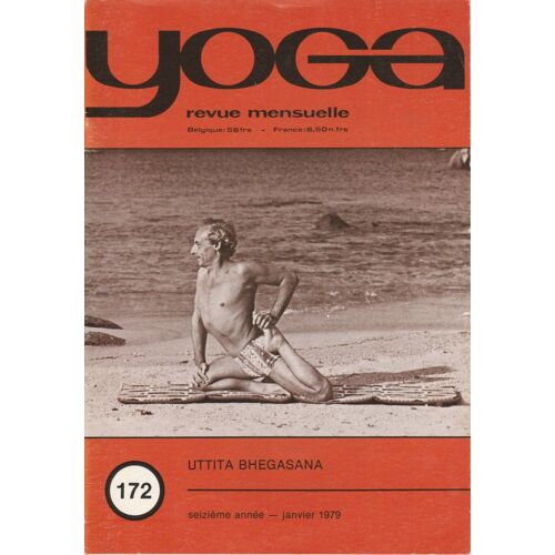 Yoga, Revue Mensuelle N° 172, Janvier 1979. Uttita Bhegasana. André Van Lysebeth