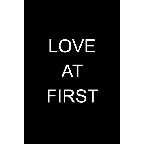 Love At First