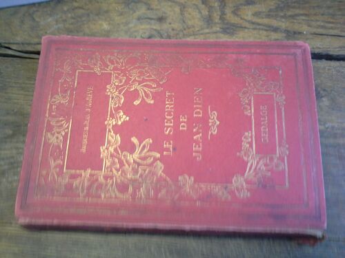 Le Secret De Jean Dien. Grand Roman D'aventures Et D'aviation Le Secret De Jean Dien. Grand Roman D'aventures Et D'aviation