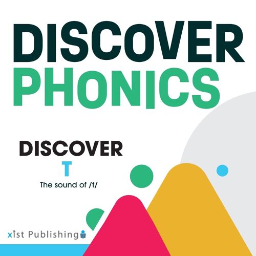 Discover T: The Sound Of /T/