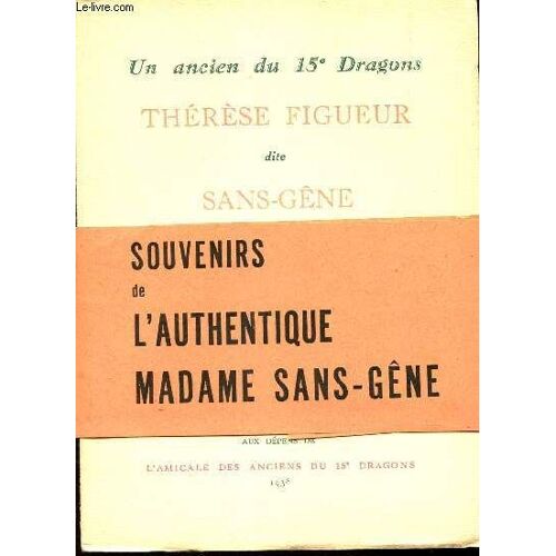 Un Ancien Du 15e Dragons / Therese Figueur Dite Saint-Gene