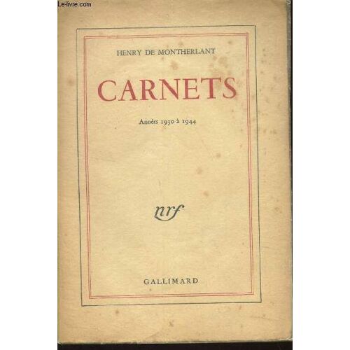 Carnets - Annees 1930 À 1944.