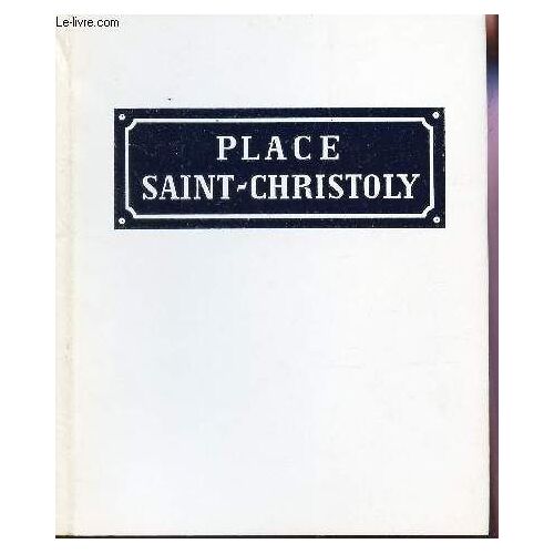 Le Vieux Quartier Saint Christoly