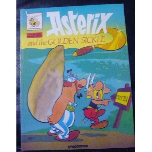 Asterix And The Golden Sickle, Broché En Anglais Editions De Agostini Pour Italie