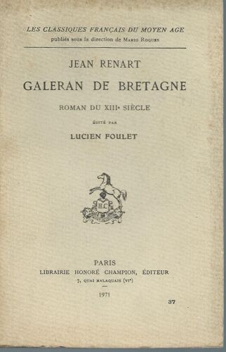 Galeran De Bretagne ( Roman Du Xiiie / 13e Siècle )