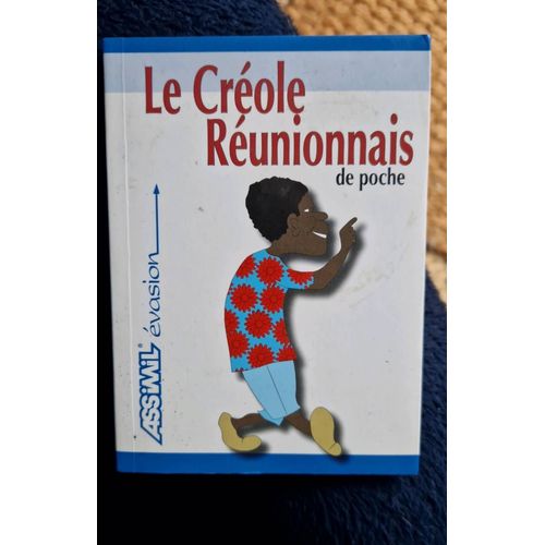 Le Créole Reunionnais De Poche = Méthode Assimil