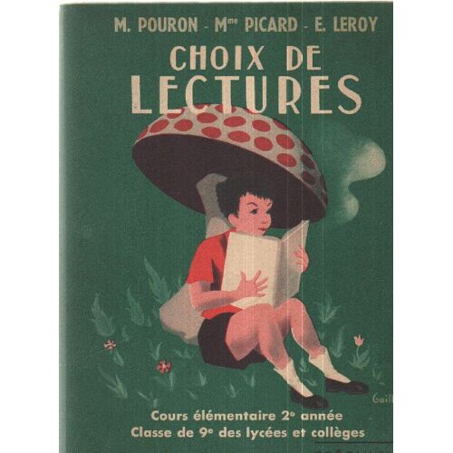 Choix De Lectures.  Cours Élémentaire 1ère Année.  Classe De 10e Des Lycées Et Collèges.