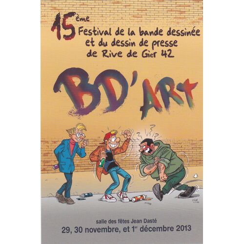 Carte Postale Pica Festival Bd Rive De Gier 2013 (Es Profs...)