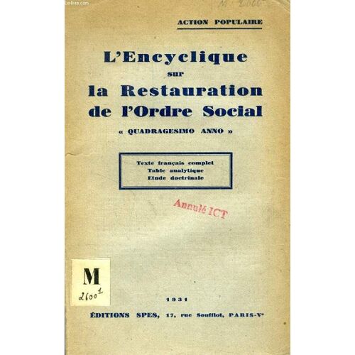 L'encyclique Sur La Restauration De L'ordre Social 'quadragesimo Anno'