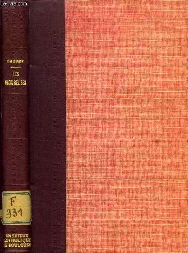 Les Amoureuses, Poemes Et Fantaisies,1857-1861