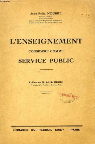 L'enseignement Considere Comme Service Public