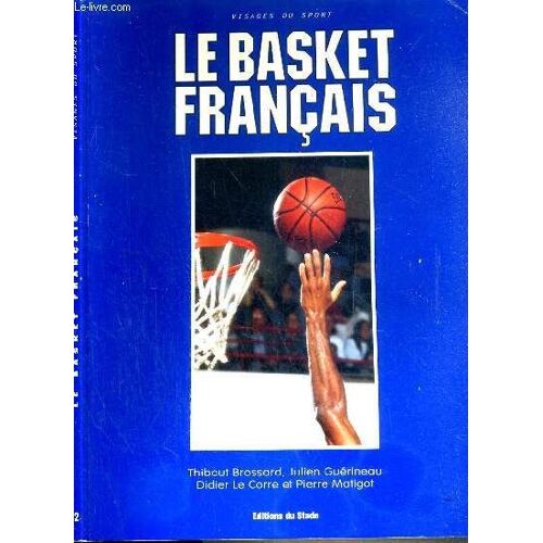 Le Basket Francais / Visages Du Sport