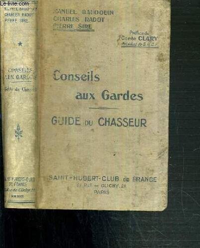 Conseil Aux Gardes - Guide Du Chasseur