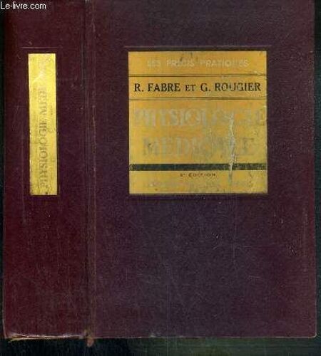 Physiologie Medicale / Les Precis Pratiques - 2ème Edition Corrigee Et Mise A Jour