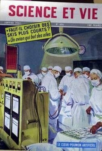 Science Et Vie N° 436 Du 01/01/1954 - Faut Il Choisir De Ski Plus Court Le Coeur-Poumon Artificier
