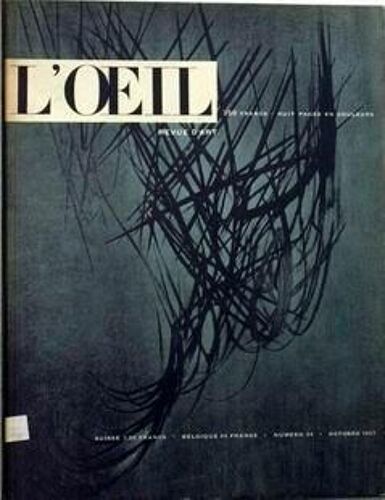 Oeil (L') N° 34 Du 15/10/1957 - Un Condottiere Amateur D'art Par Paul Beckhout. De Diverses Formes De Beaute Par Janet Flanner. Les Tableaux Du Cardinal-Oncle Par Jacques Thuillier. Ainsi Vivait-On Jadis Par Yolande Amie. Ainsi Peut-On Vivre Aujou...