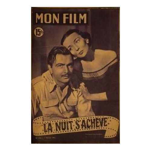 Mon Film N° 233 Du 07/02/1951 - La Nuit S'acheve Ludmile Tcherina Gerard Landry