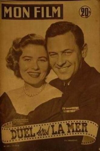 Mon Film N° 330 Du 17/12/1952 - Duel Sous La Mer William Holden Nancy Olson