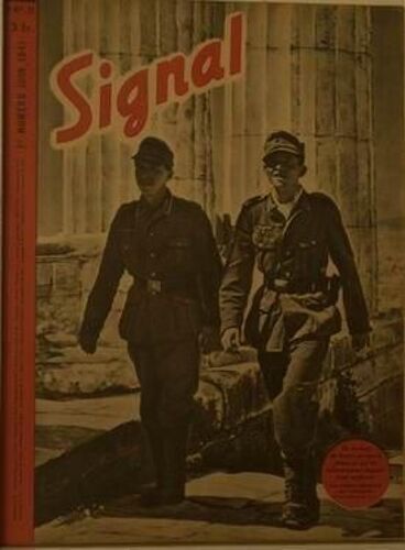 Signal N° 11 Du 01/06/1941 - Ils Voient De Leurs Propres Yeux Ce Qu'ils Admiraient Depuis Leur Enfance. Les Soldats Allemands Sur L'acropole.