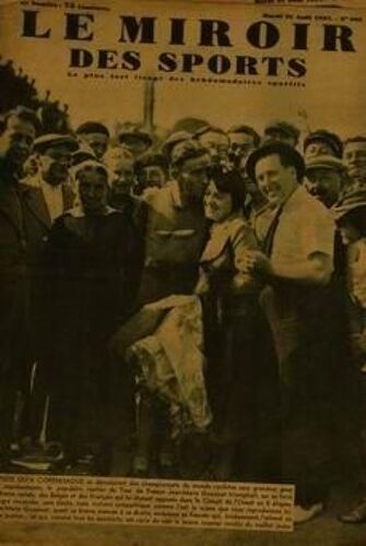 Miroir Des Sports (Le) N° 966 Du 31/08/1937 - Le Populaire Routier Du Tour De France - Jean-Marie Goasmat Triomphait Sur Sa Terre Natale.