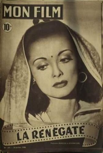 Mon Film N° 102 Du 28/07/1948 - La Renegate Louise Carletti Maurice Escande Pierre Larquey Georges Marchal - Portrait Sur 2 Pages Ann Sheridan