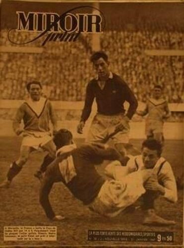 Miroir Sprint N° 35 Du 21/01/1947 - A Marseille - La France A Battu Le Pays De Galles Xiii.