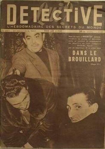 Qui Detective N° 287 Du 31/12/1951 - Dans Les Bois D'andresy - Dekker Et Buisson Se Rejettent La Responsabilite Du Meurtre De Russac.