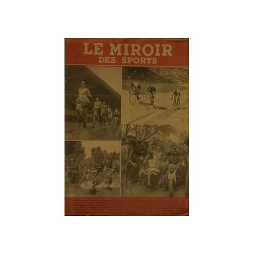 Miroir Des Sports (Le) N° 63 Du 22/06/1942 - Rochard A Pris La Tete Dans Les 1500 M. Aux Championnats De Paris D'athletisme.