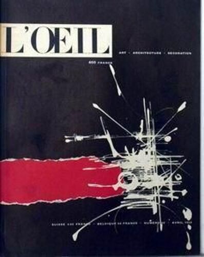 Oeil (L') N° 52 Du 15/04/1959 - Don Giulio Par Marie-Genevieve De La Coste-Messeliere. Retables Brabancons Par Le Comte J. De Bâ ¿Rchgrave D'altena. Marc Chagall Par Jean Grenier. D'aristote A L'abstraction Lyrique Par Georges Mathieu. A L'aube De...