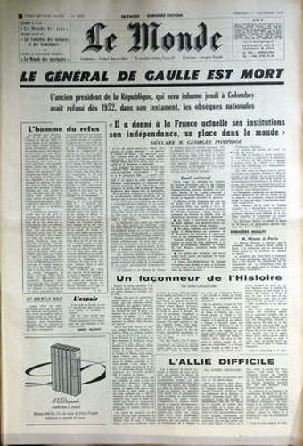 Monde (Le) N° 8033 Du 11/11/1970 - Le Generale De Gaulle Est Mort - G. Pompidou - L'alliee Difficile Par Fontaine.