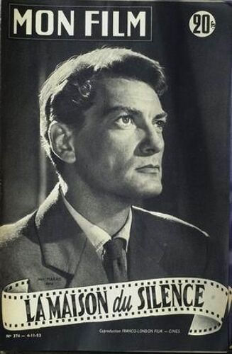 Mon Film N° 376 Du 04/11/1953 - La Maison Du Silence Jean Marais Daniel Gelin Cosetta Greco Etchika Choureau - Portrait Sur 2 Pages Ann Sheridan