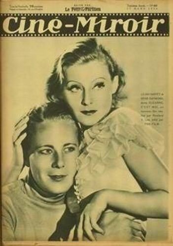 Cine Miroir N° 468 Du 23/03/1934 - 1- Lilian Harvey Et Gene Raymond Dans - Suzanne C'est Moi - Un Film Realise Par Rowland V. Lee. 2- Lily Damita Et Henry Garat Dans Une Scene Du Film - On A Vole Un Homme - Realise Par Max Ophuls.