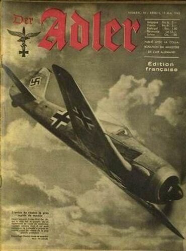 Der Adler N° 10 Du 19/05/1942 - Le Focke-Wulf 190 - La Luftwaffe.