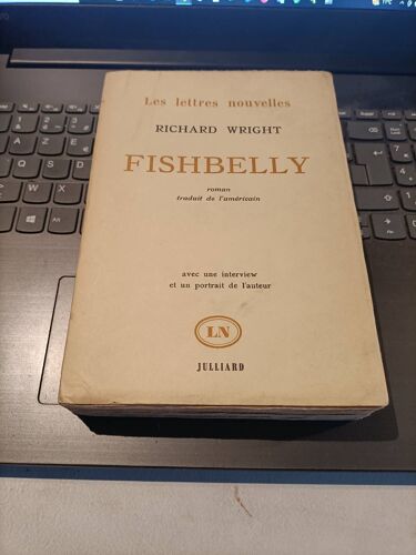 Fishbelly Richard Wright Éditions Julliard 1969