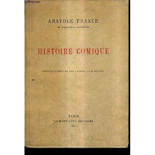 Histoire Comique - Edition Augmentee Des Notes De M.Goubin.