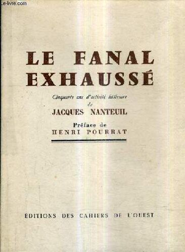 Le Fanal Exhausse - Cinquante Ans D'activite Litteraire.
